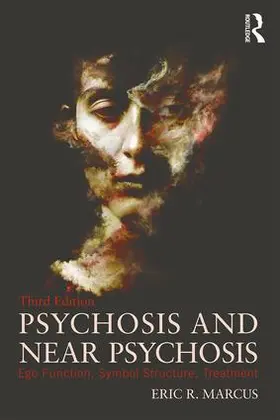 Marcus |  Psychosis and Near Psychosis | Buch |  Sack Fachmedien