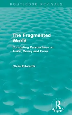 Edwards |  The Fragmented World | Buch |  Sack Fachmedien