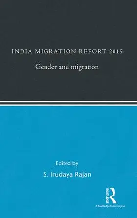 Rajan |  India Migration Report 2015 | Buch |  Sack Fachmedien