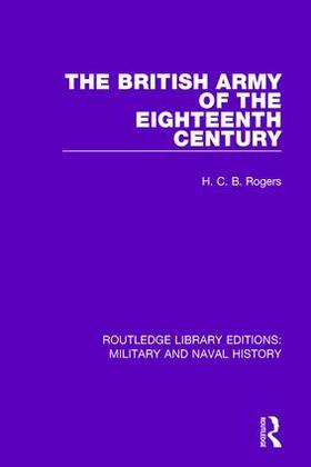 Rogers |  The British Army of the Eighteenth Century | Buch |  Sack Fachmedien