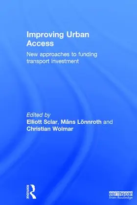 Lönnroth / Sclar / Wolmar |  Improving Urban Access | Buch |  Sack Fachmedien