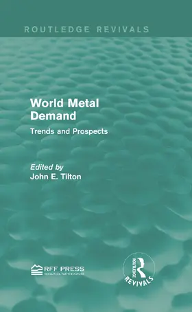 Tilton |  World Metal Demand | Buch |  Sack Fachmedien