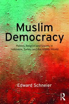 Schneier |  Muslim Democracy | Buch |  Sack Fachmedien