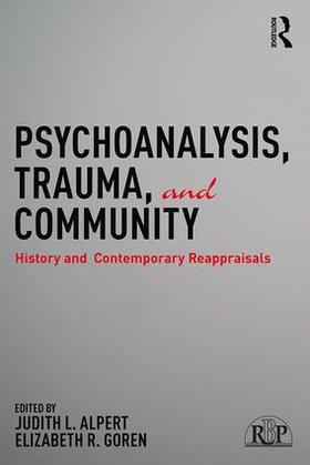 Alpert / Goren |  Psychoanalysis, Trauma, and Community | Buch |  Sack Fachmedien