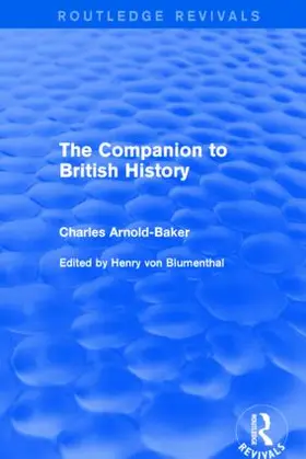 Arnold-Baker |  The Companion to British History | Buch |  Sack Fachmedien