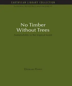 Poore |  No Timber Without Trees | Buch |  Sack Fachmedien