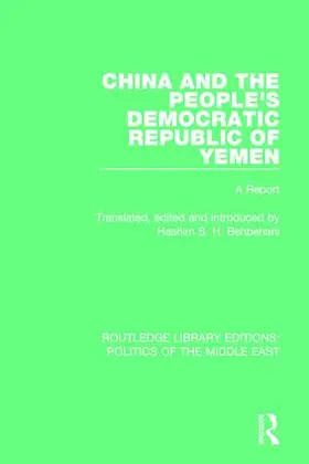 Behbehani |  China and the People's Democratic Republic of Yemen | Buch |  Sack Fachmedien