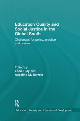 Tikly / Barrett |  Education Quality and Social Justice in the Global South | Buch |  Sack Fachmedien