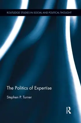 Turner |  The Politics of Expertise | Buch |  Sack Fachmedien