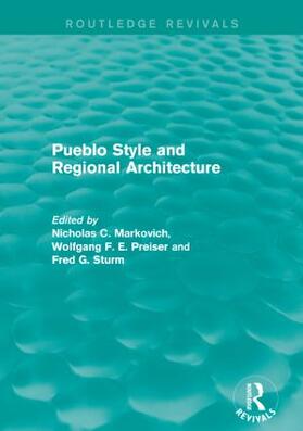 Markovich / Preiser / Sturm |  Pueblo Style and Regional Architecture | Buch |  Sack Fachmedien