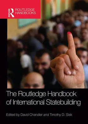 Chandler / Sisk |  Routledge Handbook of International Statebuilding | Buch |  Sack Fachmedien