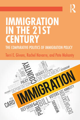 Givens / Navarre / Mohanty |  Immigration in the 21st Century | Buch |  Sack Fachmedien