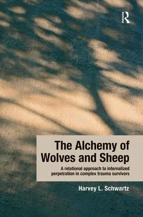 Schwartz |  The Alchemy of Wolves and Sheep | Buch |  Sack Fachmedien