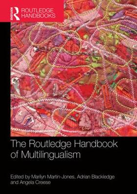 Blackledge / Martin-Jones / Creese |  The Routledge Handbook of Multilingualism | Buch |  Sack Fachmedien