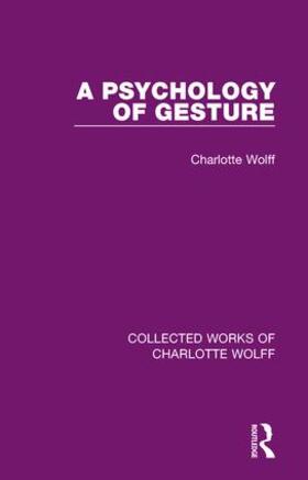 Wolff |  A Psychology of Gesture | Buch |  Sack Fachmedien