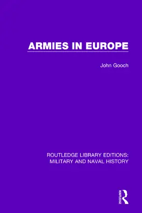 Gooch |  Armies in Europe | Buch |  Sack Fachmedien