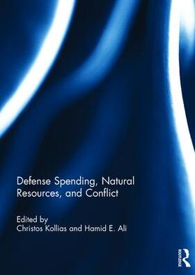 Kollias / Ali |  Defense Spending, Natural Resources, and Conflict | Buch |  Sack Fachmedien