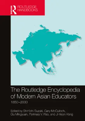 McCulloch / Rao / Hong |  The Routledge Encyclopedia of Modern Asian Educators | Buch |  Sack Fachmedien