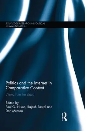 Nixon / Rawal / Mercea |  Politics and the Internet in Comparative Context | Buch |  Sack Fachmedien