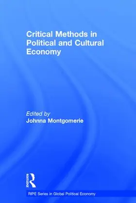 Montgomerie |  Critical Methods in Political and Cultural Economy | Buch |  Sack Fachmedien