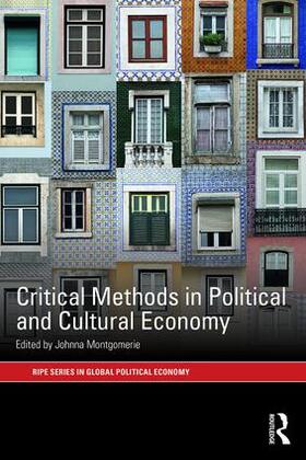 Montgomerie |  Critical Methods in Political and Cultural Economy | Buch |  Sack Fachmedien