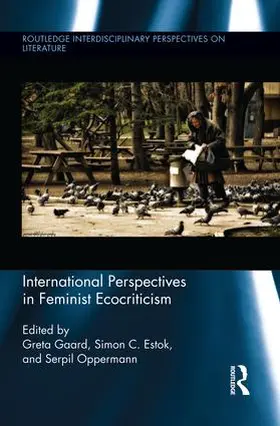 Estok / Gaard / Oppermann |  International Perspectives in Feminist Ecocriticism | Buch |  Sack Fachmedien