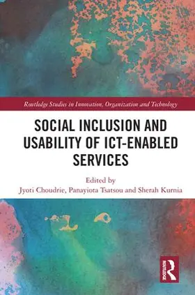 Choudrie / Tsatsou / Kurnia |  Social Inclusion and Usability of ICT-enabled Services. | Buch |  Sack Fachmedien