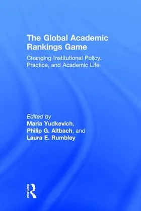 Altbach / Yudkevich / Rumbley |  The Global Academic Rankings Game | Buch |  Sack Fachmedien