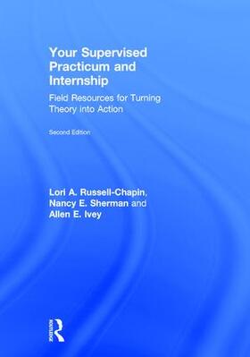 Russell-Chapin / Sherman / Ivey |  Your Supervised Practicum and Internship | Buch |  Sack Fachmedien