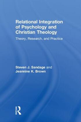 Sandage / Brown |  Relational Integration of Psychology and Christian Theology | Buch |  Sack Fachmedien