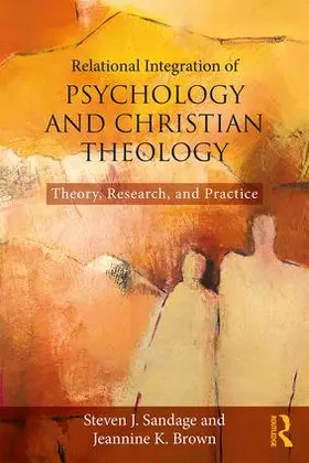 Sandage / Brown |  Relational Integration of Psychology and Christian Theology | Buch |  Sack Fachmedien