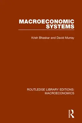 Bhaskar / Murray | Macroeconomic Systems | Buch | 978-1-138-93611-9 | sack.de