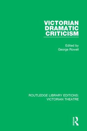 Rowell |  Victorian Dramatic Criticism | Buch |  Sack Fachmedien
