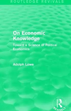 Lowe |  On Economic Knowledge | Buch |  Sack Fachmedien