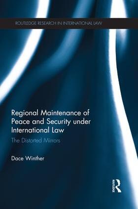 Winther |  Regional Maintenance of Peace and Security under International Law | Buch |  Sack Fachmedien