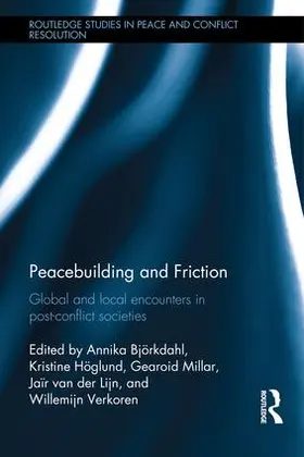 Björkdahl / Höglund / Millar |  Peacebuilding and Friction | Buch |  Sack Fachmedien