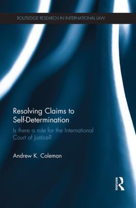 Coleman |  Resolving Claims to Self-Determination | Buch |  Sack Fachmedien