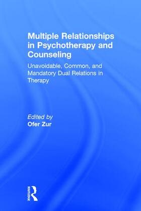 Zur |  Multiple Relationships in Psychotherapy and Counseling | Buch |  Sack Fachmedien