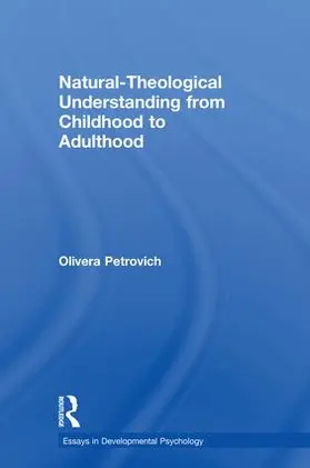 Petrovich |  Natural-Theological Understanding from Childhood to Adulthood | Buch |  Sack Fachmedien