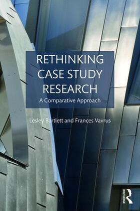 Vavrus / Bartlett |  Rethinking Case Study Research | Buch |  Sack Fachmedien