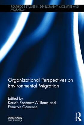 Rosenow-Williams / Gemenne |  Organizational Perspectives on Environmental Migration | Buch |  Sack Fachmedien