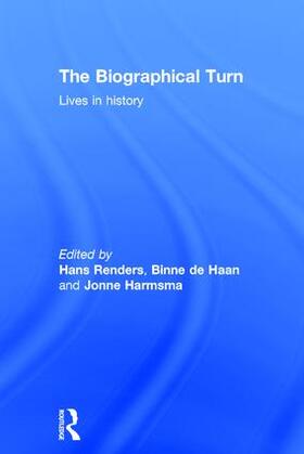 Renders / de Haan / Harmsma |  The Biographical Turn | Buch |  Sack Fachmedien