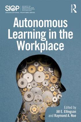 Ellingson / Noe |  Autonomous Learning in the Workplace | Buch |  Sack Fachmedien