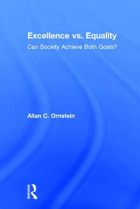 Ornstein |  Excellence vs. Equality: Can Society Achieve Both Goals? | Buch |  Sack Fachmedien