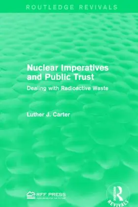 Carter |  Nuclear Imperatives and Public Trust | Buch |  Sack Fachmedien