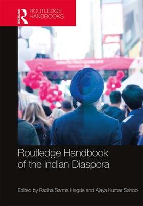 Hegde / Sahoo |  Routledge Handbook of the Indian Diaspora | Buch |  Sack Fachmedien