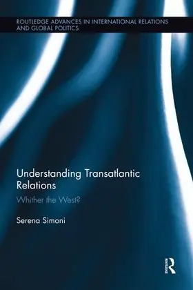 Simoni |  Understanding Transatlantic Relations | Buch |  Sack Fachmedien