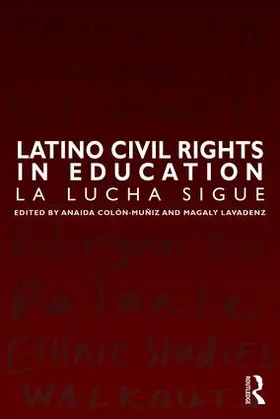 Colon-Muniz / Lavadenz |  Latino Civil Rights in Education | Buch |  Sack Fachmedien