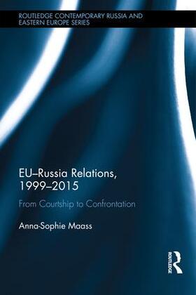 Maass |  EU-Russia Relations, 1999-2015 | Buch |  Sack Fachmedien