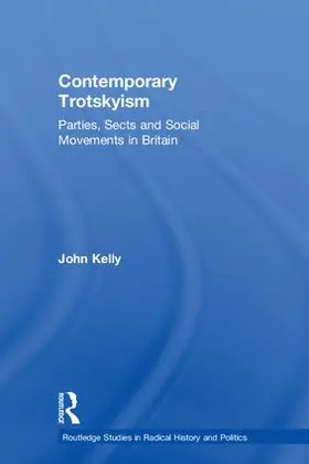 Kelly |  Contemporary Trotskyism | Buch |  Sack Fachmedien